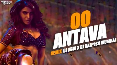 O Anthava - Bonuce Mix - Remix - Abhi G & Dj Kalpesh Mumbai